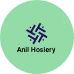 Business logo of Anil hosiery
