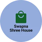Business logo of Swapna shree house