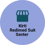 Business logo of Kirti redimed suit senter