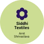 Business logo of Siddhi textiles