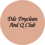 Business logo of DDS Dryclean and Q club
