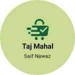 Business logo of Taj Mahal