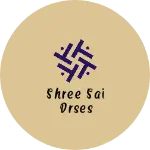 Business logo of Shree Sai drses