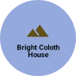 Business logo of Bright coloth house