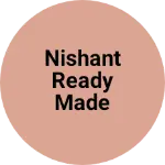 Business logo of Nishant ready made