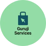 Business logo of Guruji services