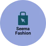 Business logo of Seema fashion