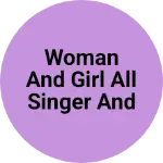Business logo of Woman and girl all singer and cloth ka shop