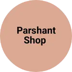 Business logo of Parshant shop