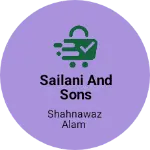 Business logo of Sailani and sons Cover of king