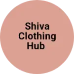 Business logo of SHIVA CLOTHING HUB