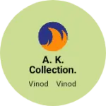 Business logo of A. K. Collection. Mens garments