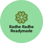 Business logo of Radhe Radhe readymade