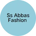Business logo of Ss Abbas fashion