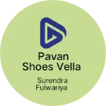 Business logo of Pawan shoes Vella