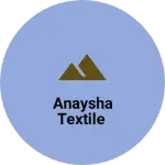 Business logo of Anaysha textile