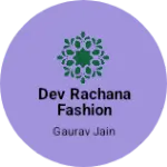 Business logo of Dev Rachana fashion