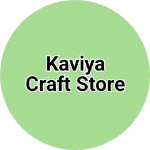Business logo of Kaviya craft store