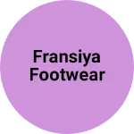 Business logo of Fransiya footwear