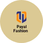 Business logo of Payal fashion