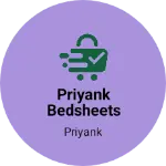 Business logo of Priyank bedsheets