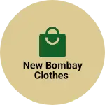Business logo of New Bombay clothes