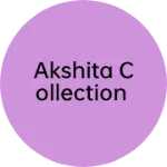 Business logo of Akshita collection