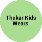 Business logo of Thakar kids wears