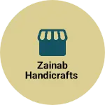 Business logo of Zainab handicrafts
