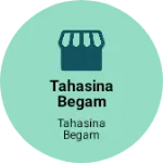 Business logo of Tahasina begam