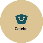 Business logo of Geteha