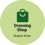 Business logo of Dressing shop