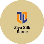 Business logo of ziya silk saree