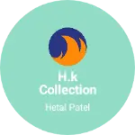 Business logo of H.k collection