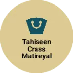 Business logo of Tahiseen crass matireyal