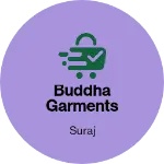 Business logo of BUDDHA GARMENTS
