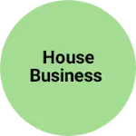 Business logo of House business