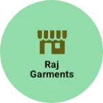 Business logo of Raj Garments