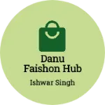 Business logo of Danu faishon hub