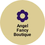 Business logo of Angel fancy boutique