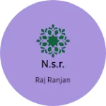 Business logo of N.S.R.
