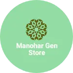 Business logo of Manohar gen store