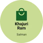Business logo of Khajuri Ram colony