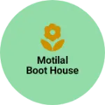 Business logo of Motilal boot house