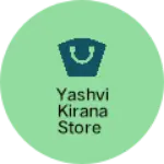 Business logo of Yashvi kirana store