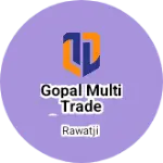Business logo of Gopal multi trade company