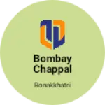 Business logo of Bombay chappal sale