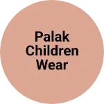 Business logo of Palak children wear