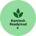 Business logo of Kamlesh readymade