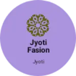 Business logo of Jyoti fasion store